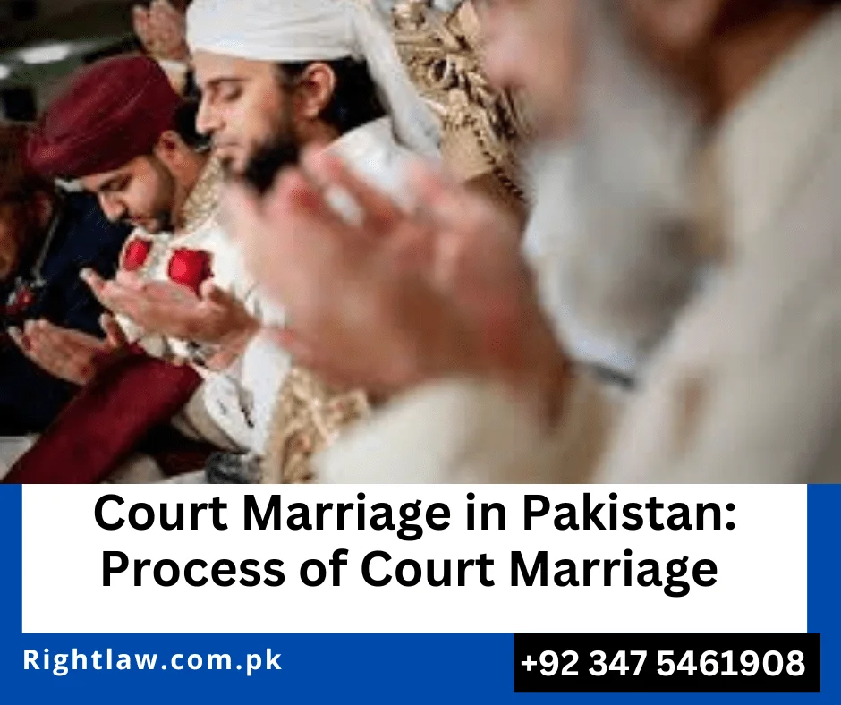 Court Marriage Process in Pakistan